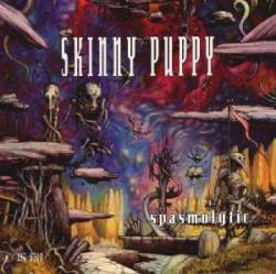 Skinny Puppy : Spasmolytic